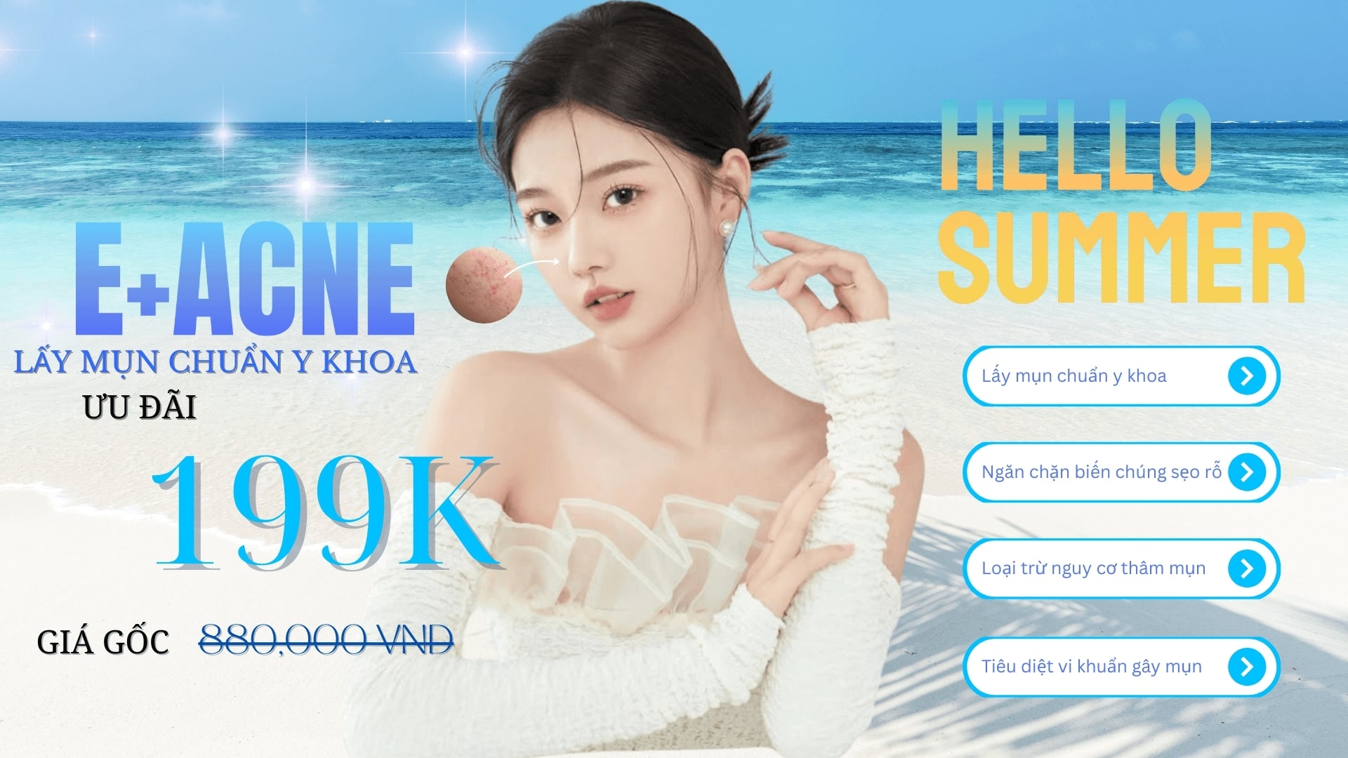 Chương trình khuyến mãi trị mụn chuẩn y khoa E+ACNE tại Eternal Beauty Center