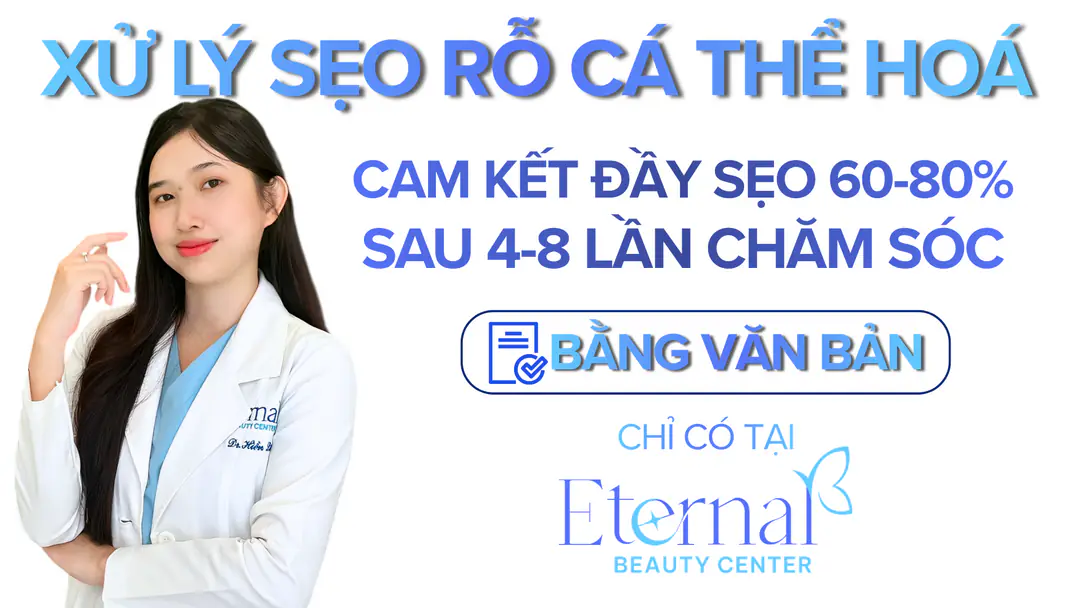 Trị sẹo chuẩn y khoa có cam kết tại Eternal Beauty Center